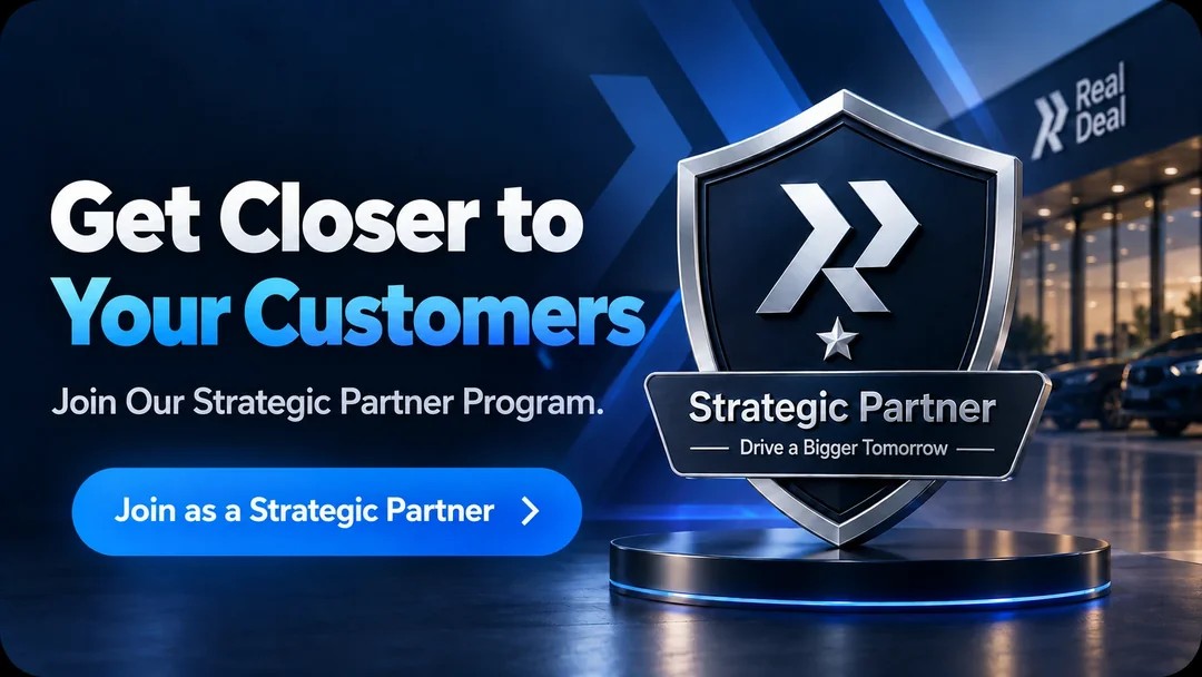 Be closer to your customers — Real Deal strategic partner